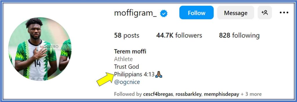 Moffi emphasises faith. His guiding verse, as seen on Instagram, is Philippians 4:14. Credit: Instagram.com/moffigram_/.