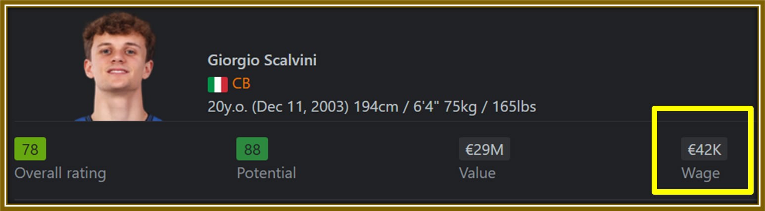 Scalvini's SOFIFA stats reveal his earnings—€42,000 weekly.